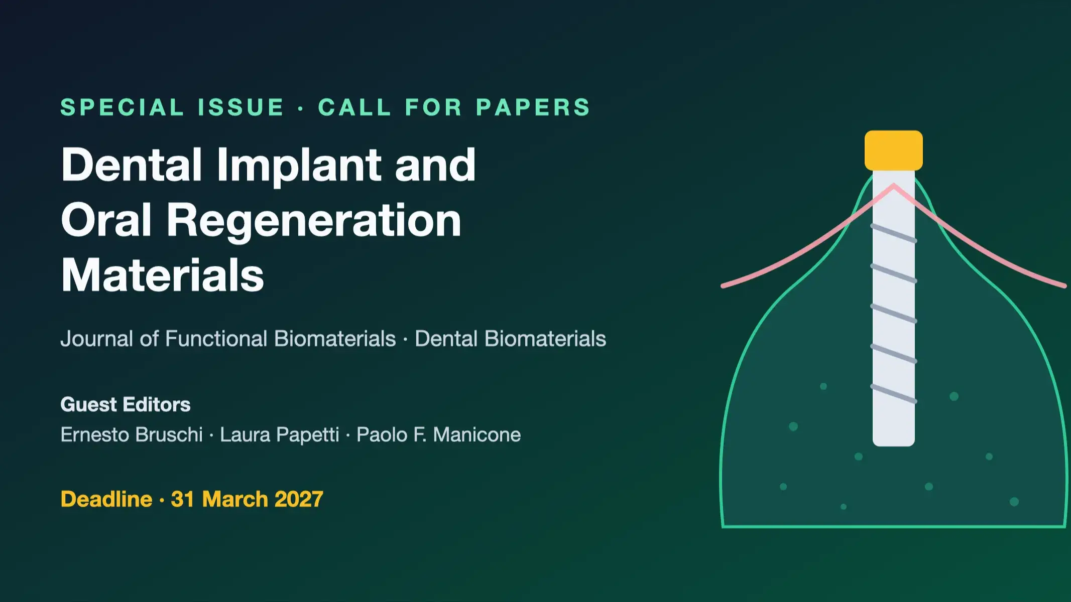 Locandina della Special Issue "Dental Implant and Oral Regeneration Materials" del Journal of Functional Biomaterials, con i tre Guest Editor e la scadenza del 31 marzo 2027, accanto allo schema di un impianto in una cresta ossea